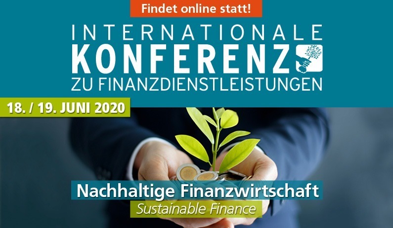 Änderung: 15. Internationale Konferenz zu Finanzdienstleistungen am 18./19. Juni 2020 findet online statt